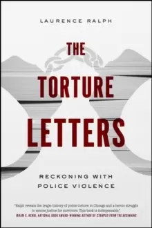 Image of The Torture Letters : Reckoning with Police Violence