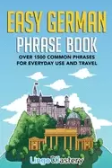Image of easy german phrase book over 1500 common phrases for everyday use and trave