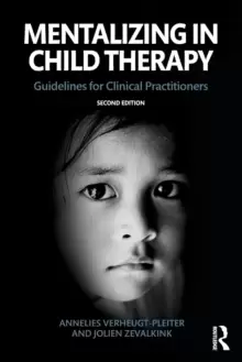 Image of Mentalizing in Child Therapy : Guidelines for Clinical Practitioners