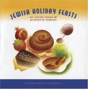 Image of Jewish holiday feasts by Louise Fiszer