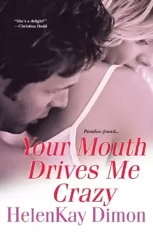 Image of Your Mouth Drives Me Crazy