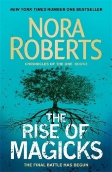 Image of The rise of Magicks by Nora Roberts