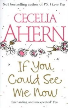 Image of If You Could See Me Now by Cecelia Ahern Paperback