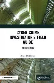 Image of Cyber Crime Investigator's Field Guide