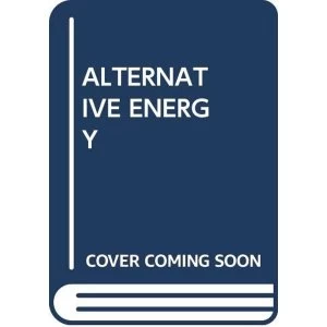 Image of ALTERNATIVE ENERGY Paperback 2018