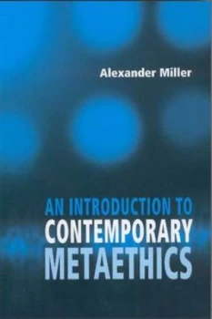 Image of An Introduction to Contemporary Metaethics by Alex Miller Paperback