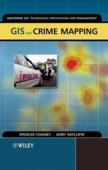 Image of GIS and crime mapping by Spencer Chainey