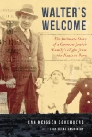 Image of walters welcome the intimate story of a german jewish familys flight from t