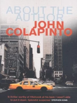 Image of About the Author by John Colapinto Paperback
