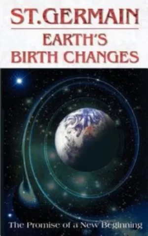 Image of Earths Birth Changes by St Germain