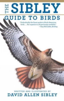 Image of The Sibley Guide to Birds by David Allen Sibley Hardback