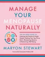 Image of manage your menopause naturally the six week guide to calming hot flashes a