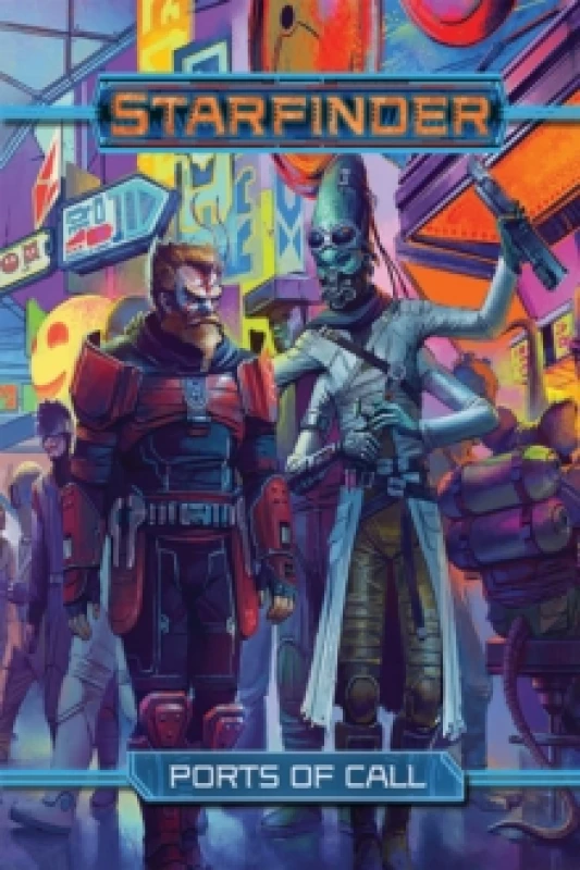 Image of Starfinder RPG: Ports of Call Hardback