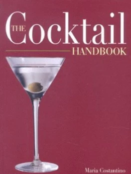 Image of The Cocktail Handbook by Maria Costantino Book