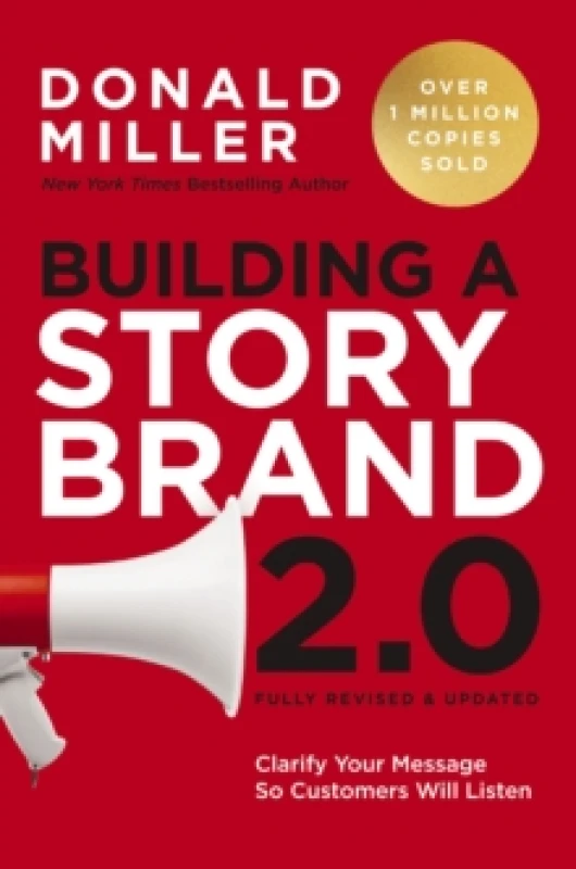 Image of Building a StoryBrand 2.0 : Clarify Your Message So Customers Will Listen Paperback / softback