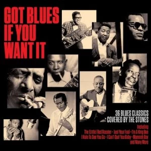 Image of Got Blues If You Want It by Various Artists CD Album