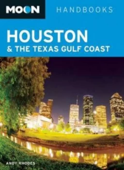 Image of Moon Houston and the Texas Gulf Coast by Andy Rhodes Paperback