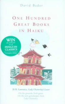 Image of One Hundred Great Books in Haiku by David M Bader Hardback