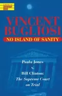 Image of no island of sanity paula jones v bill clinton the supreme court on trial