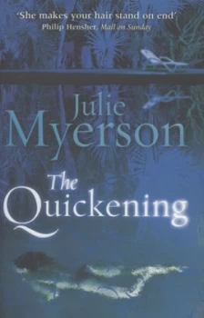 Image of The Quickening by Julie Myerson Hardback