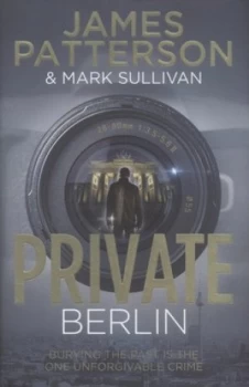 Image of Private Berlin by James Patterson Hardback
