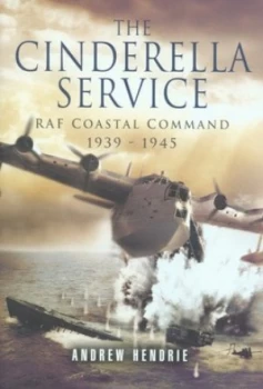 Image of The Cinderella Service by Andrew Hendrie Hardback