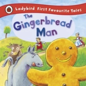 Image of The Gingerbread Man: Ladybird First Favourite Tales by Alan MacDonald, Ladybird (Hardback, 2011)