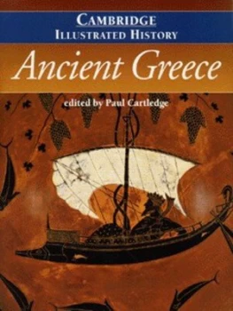Image of The Cambridge Illustrated History of Ancient Greece by Paul Cartledge Hardback