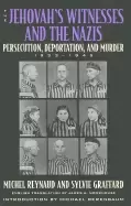 Image of jehovahs witnesses and the nazis persecution deportation and murder 1933 1