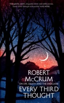 Image of Every Third Thought by Robert Mccrum Hardback