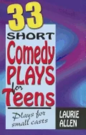 Image of 33 short comedy plays for teens plays for small casts