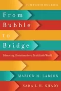 Image of from bubble to bridge educating christians for a multifaith world