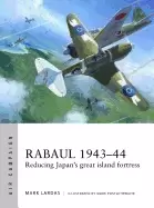 Image of rabaul 1943 44 reducing japans great island fortress