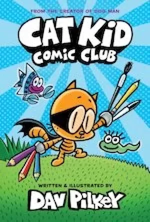 Image of Cat Kid Comic Club #1: Cat Kid Comic Club