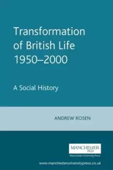 Image of The transformation of British life 1950-2000 by Andrew Rosen