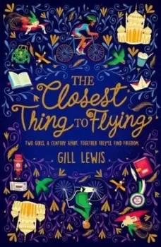 Image of The closest thing to flying by Gill Lewis