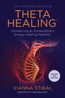 Image of ThetaHealing (R) : Introducing an Extraordinary Energy Healing Modality