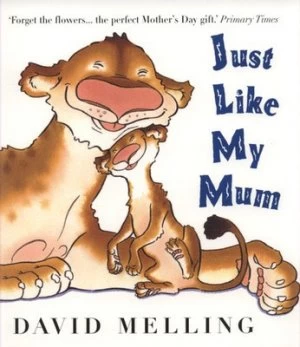 Image of Just like My Mum by David Melling Book