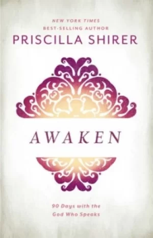 Image of Awaken by Priscilla Shirer