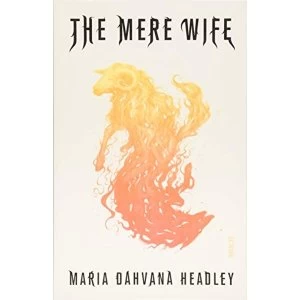 Image of The Mere Wife Paperback / softback 2018