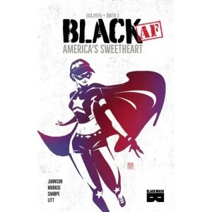 Image of Black AF: America's Sweetheart