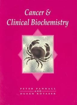 Image of Cancer and Clinical Biochemistry by P. R Pannall and Dusan Kotasek Paperback