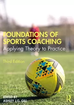 Image of Foundations of Sports CoachingApplying Theory to Practice