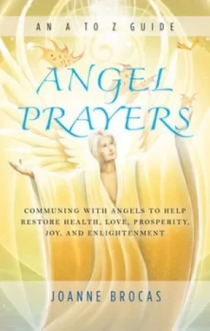Image of Angel prayers by Joanne Brocas