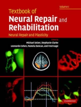Image of Textbook of Neural Repair and Rehabilitation by Michael Selzer Hardback