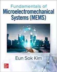 Image of Fundamentals of Microelectromechanical Systems (MEMS)
