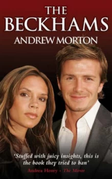 Image of The Beckhams by Andrew Morton and Andrew Morton Paperback