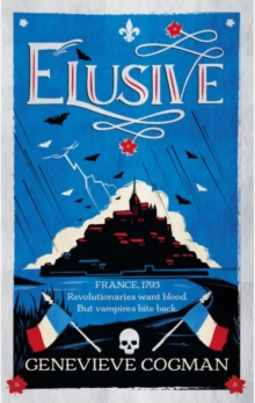 Image of Elusive : An electrifying tale of magic and vampires in Revolutionary France Hardback