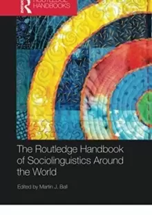 Image of The Routledge Handbook of Sociolinguistics Around the World : A Handbook