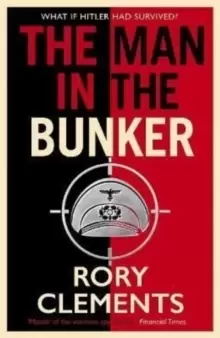 Image of The Man in the Bunker : The new 2022 spy thriller from the bestselling author of HITLER'S SECRET